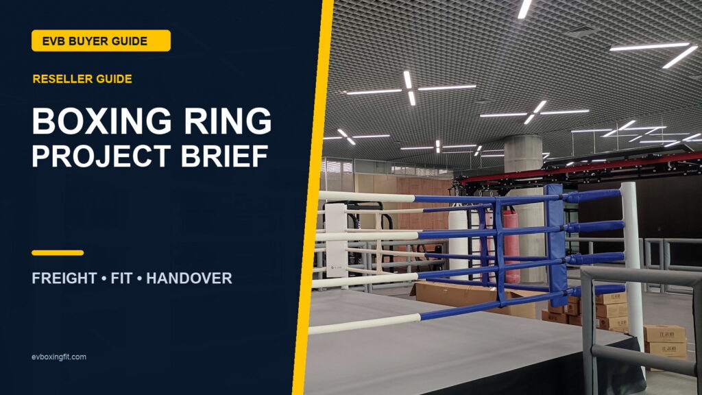evb boxing ring reseller project brief cover 2026 10